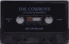 The Cowboys: Lovers In Marble cassette