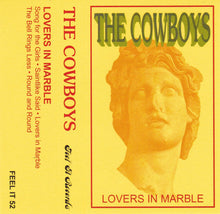 The Cowboys: Lovers In Marble cassette