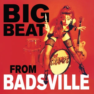 The Cramps: Big Beat From Badsville 12