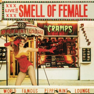 The Cramps: Smell Of A Female 12