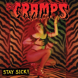 The Cramps: Stay Sick 12