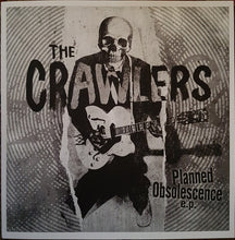 The Crawlers: Planned Obsolescence E.P. 12"