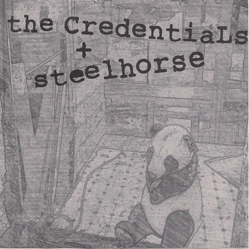 The Credentials / Steelhorse split 7