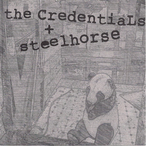 The Credentials / Steelhorse split 7"