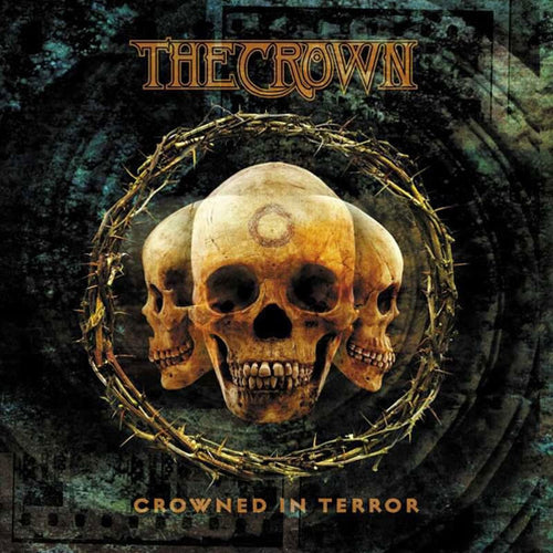 The Crown: Crowned In Terror CD