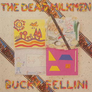 The Dead Milkmen: Bucky Fellini 12" (RSD 2024)