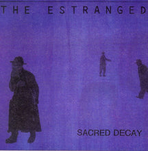 The Estranged: Sacred Decay 7"