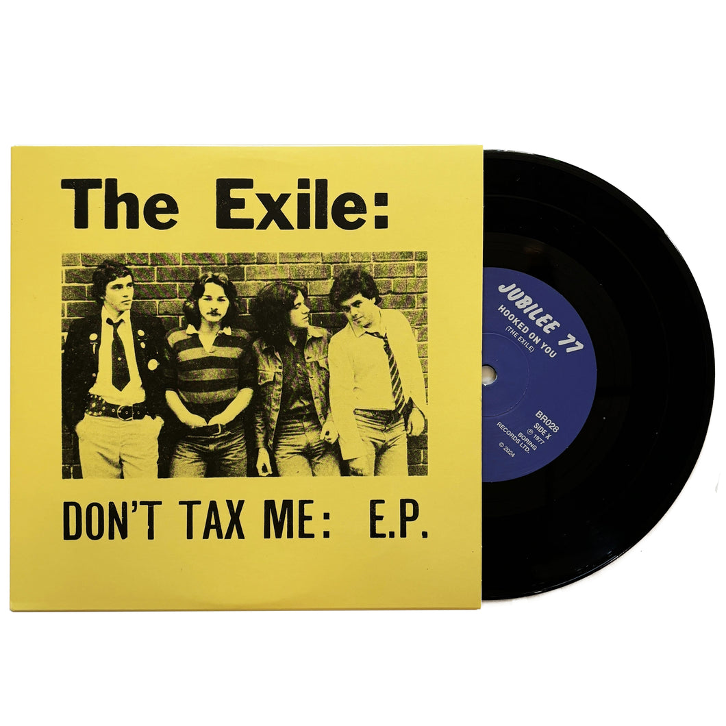 The Exile: Don't Tax Me 7”