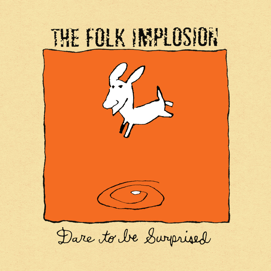 The Folk Implosion: Dare to Be Surprised 12