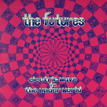 The Futures: Electric Wave From The Under World 12"