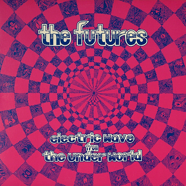 The Futures: Electric Wave From The Under World 12