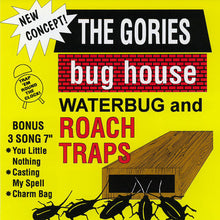 The Gories: Bug House Waterbug And Roach Traps 7"
