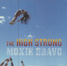 The High Strung: Moxie Bravo 12"