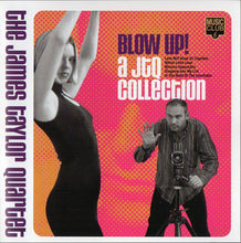 The James Taylor Quartet: Blow Up! A JTQ Collection CD