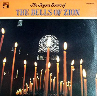The Bells Of Zion: The Joyous Sound Of The Bells Of Zion 12