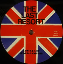 The Last Resort: A Way Of Life - Skinhead Anthems 12"