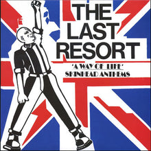 The Last Resort: A Way Of Life - Skinhead Anthems 12"