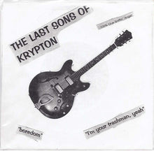 The Last Sons Of Krypton: Split 45 7"