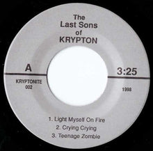 The Last Sons Of Krypton: Split 45 7"