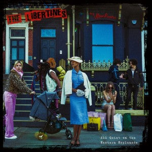 The Libertines: All Quiet On The Eastern Esplanade 12"