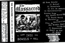 The Massacred: A Look Into The Bowels Of Hell cassette