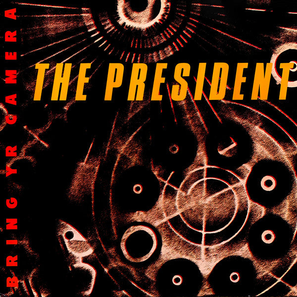 The President: Bring Yr Camera 12