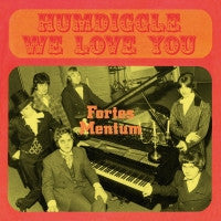 The Pussy Group / Fortes Mentum: Pussy Plays Plus / Humdiggle We Love You 2xCD