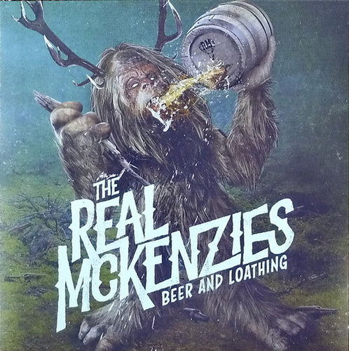 The Real McKenzies: Beer And Loathing 12