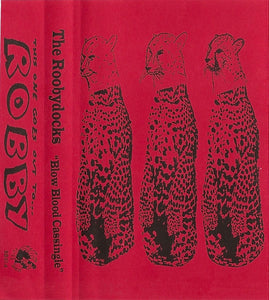 The Roobydocks: Blow Blood Cassingle Cassette