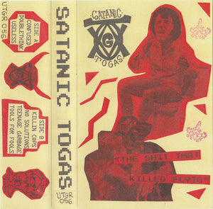 The Satanic Togas: The Shit That Killed Elvis Cassette