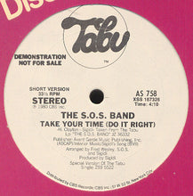 The S.O.S. Band: Take Your Time (Do It Right) 12"
