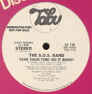 The S.O.S. Band: Take Your Time (Do It Right) 12"