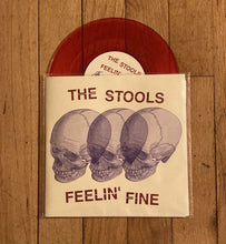 The Stools: Feelin' Fine 7"