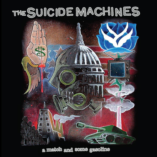 The Suicide Machines: A Match and Some Gasoline 12