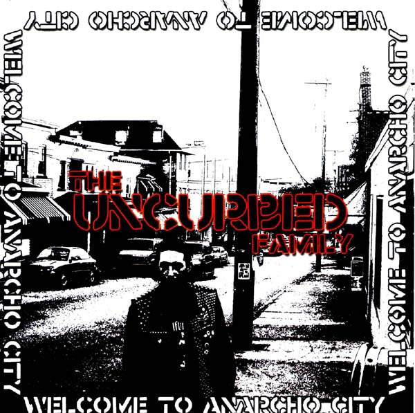 The Uncurbed Family: Welcome To Anarcho City CD