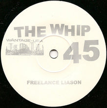 The Whip: Freelance Liaison / Sheep & Goat Judgement 7"