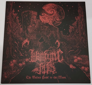 Wampyric Rites: The Wolves Howl To The Moon 12"