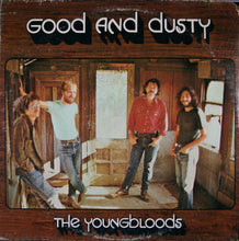 The Youngbloods: Good And Dusty 12"