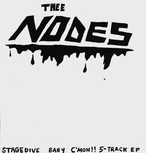 Thee Nodes: Stagedive Baby C'mon!!! 7" flexi