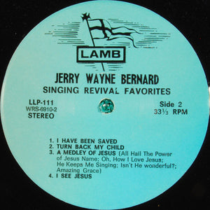 Jerry Wayne Bernard: There's A Sweet Spirit In This Place Vol. 3 12"