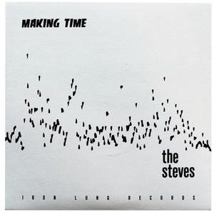 The Steves: Making Time 7"