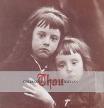 Thou: Ceremonies Of Consolidation 2xCD