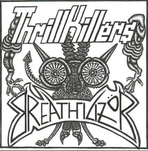 Thrillkillers / Breathilizör: Split 7"