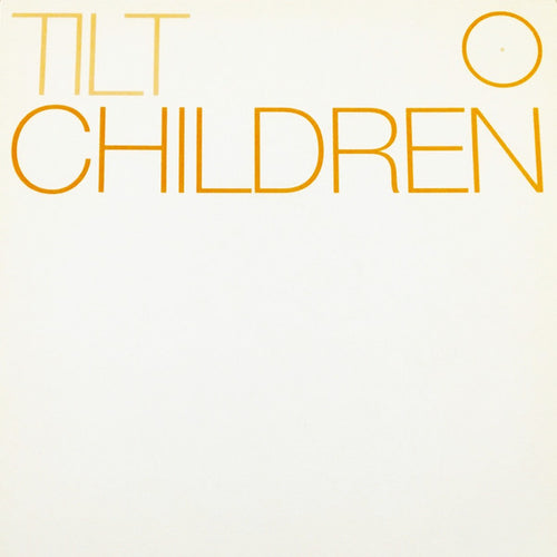 Tilt: Children 12