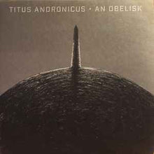 Titus Andronicus: An Obelisk 12"