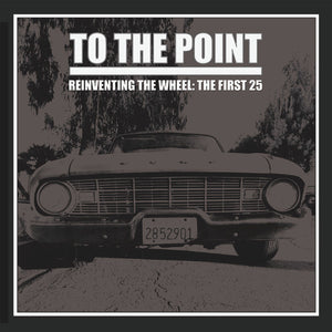 To The Point: Reinventing The Wheel: The First 25 12"