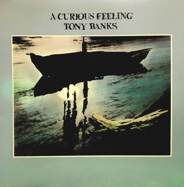 Tony Banks: A Curious Feeling 12