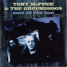 Tony McPhee & the Groundhogs: High On The Hog 2xCD
