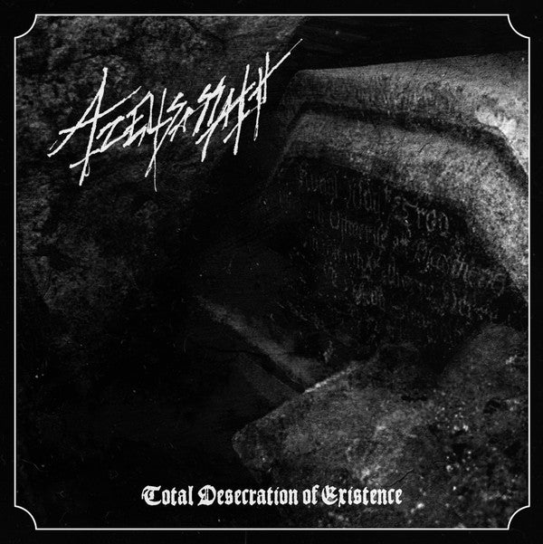 Azelisassath: Total Desecration Of Existence 12