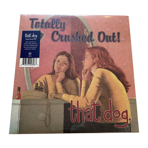 That Dog.: Totally Crushed Out! 12"